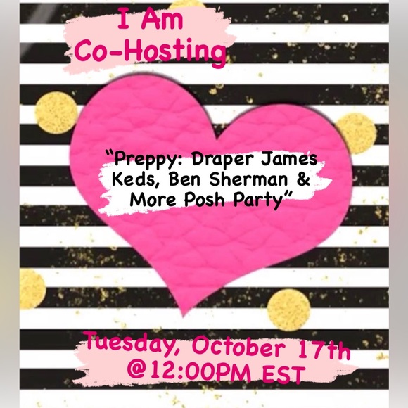 I’m Co-Hosting my 4th Posh Party!“Preppy: Draper James Keds, Ben Sherman & More” - Picture 1 of 4